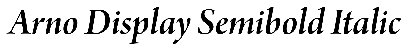 Arno Display Semibold Italic